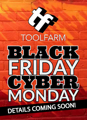 black friday cyber monday toolfarm