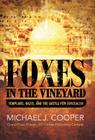 Foxes in the Vineyard