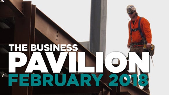 The Business Pavilion February 2018 - image of man standing on building in progress