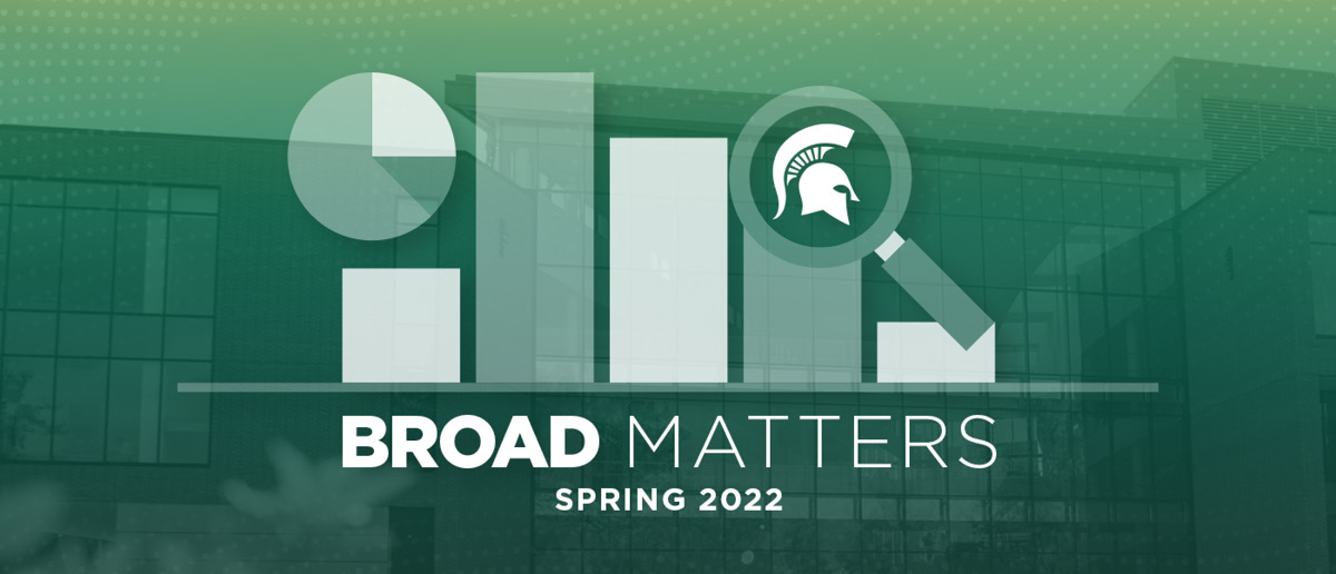 Broad Matters, Spring 2022