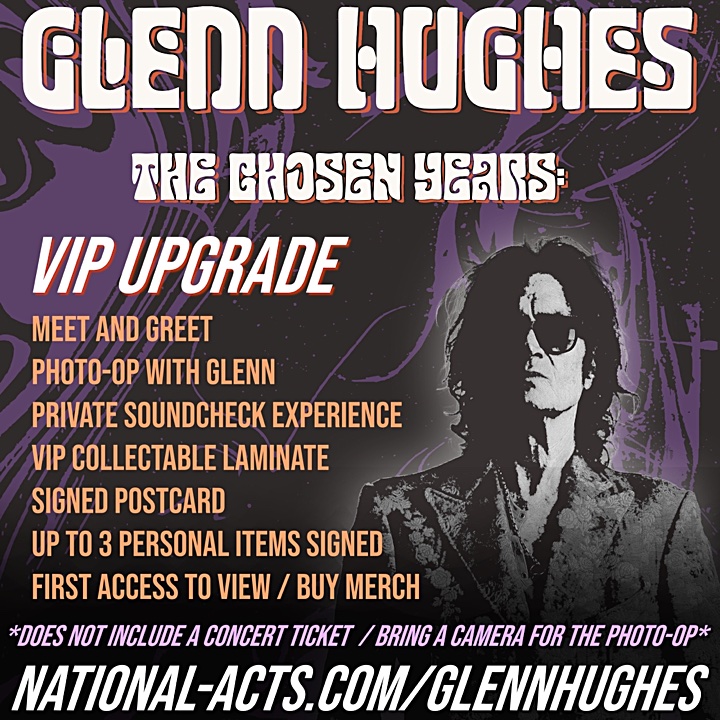 Glenn Hughes VIP Upgrade