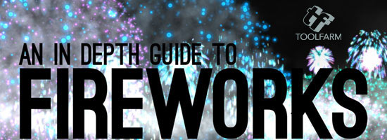 in depth guide to fireworks toolfarm