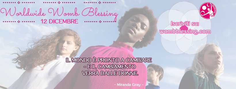 WORLDWIDE WOMB BLESSING 12th December 2019 Register WOMBBLESSING.COM